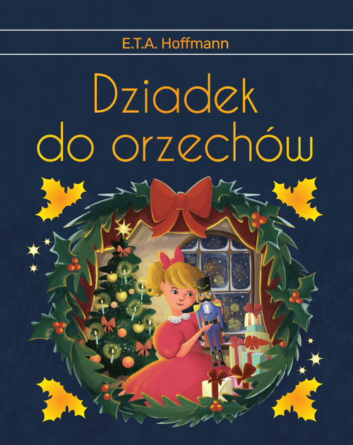 Image of Dziadek do orzechów. Wydanie ekskluzywne