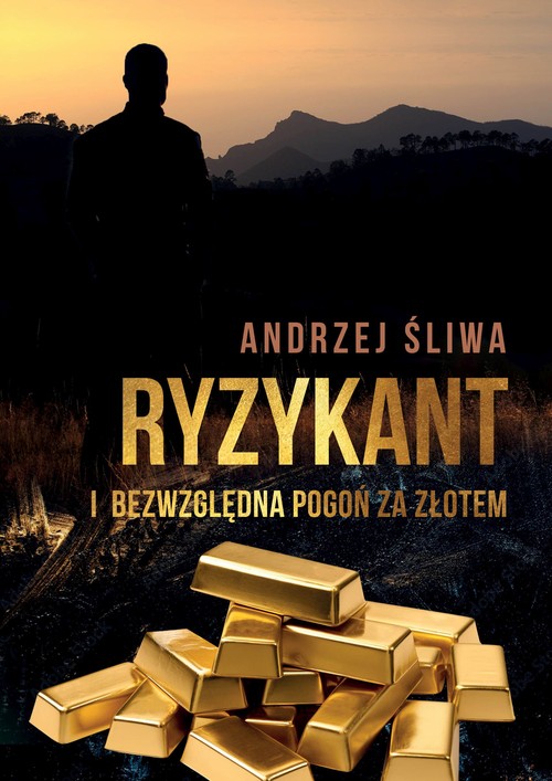 Image of Ryzykant i bezwzględna pogoń za złotem