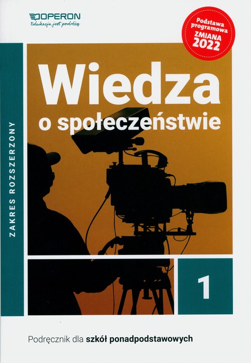 Image of Wiedza o społeczeństwie 1 Podręcznik Zakres rozszerzony Liceum i technikum