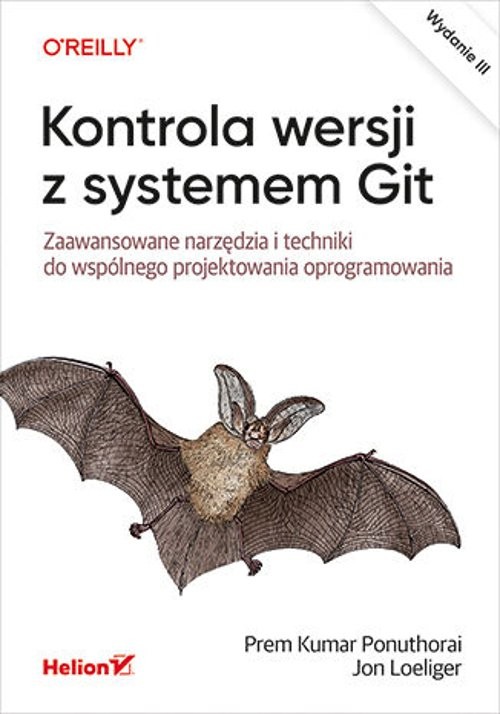 Image of Kontrola wersji z systemem Git. Zaawansowane narzędzia i techniki do wspólnego projektowania oprogramowania
