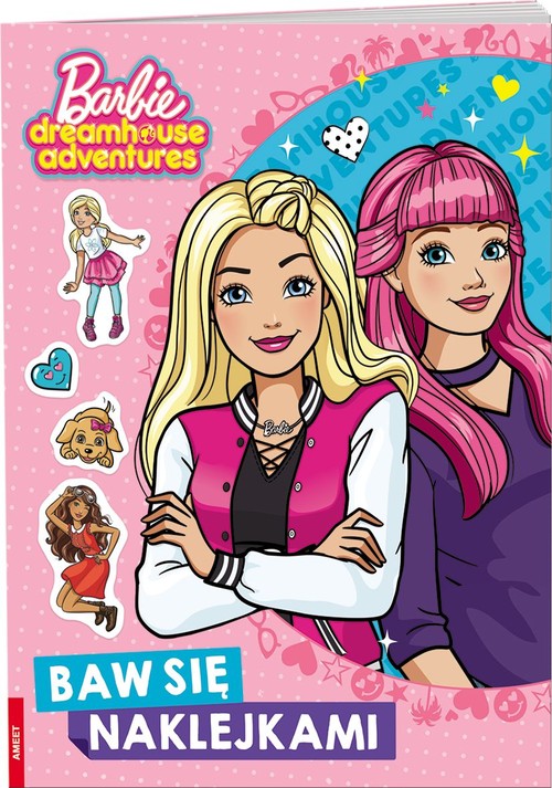 Image of Barbie Dreamhouse Barbie Dreamhouse Adventures Baw się naklejkami
