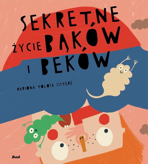 Image of Sekretne życie bąków i beków