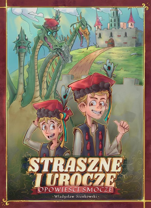 Image of Straszne i urocze opowieści smocze Straszne i urocze opowieści smocze