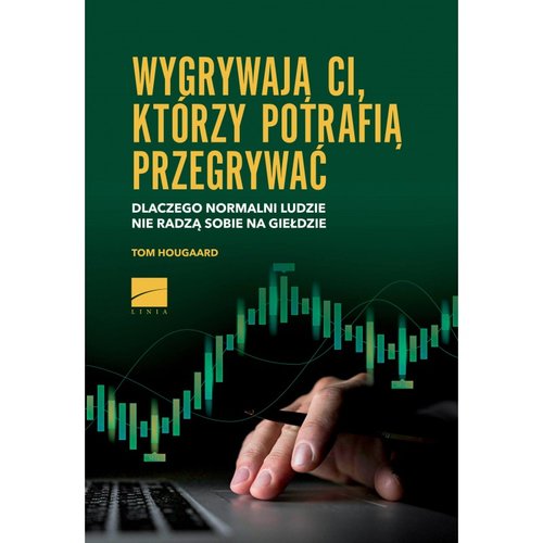 Image of Wygrywają ci, którzy potrafią przegrywać