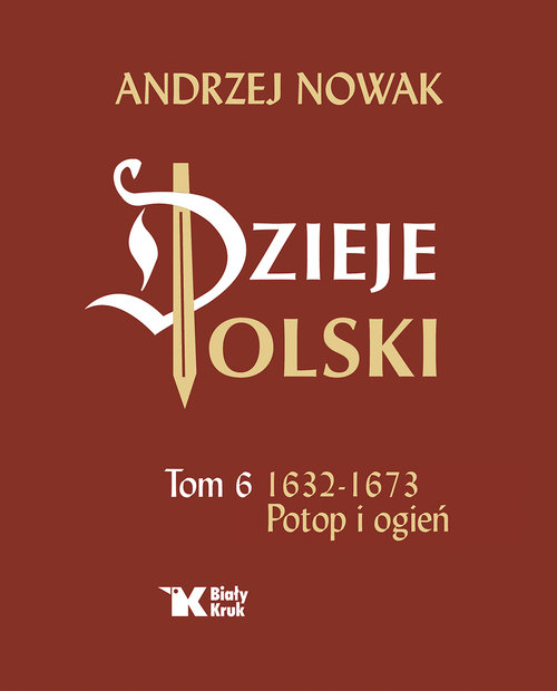 Image of Dzieje Polski Tom 6 Potop i ogień 1632-1673