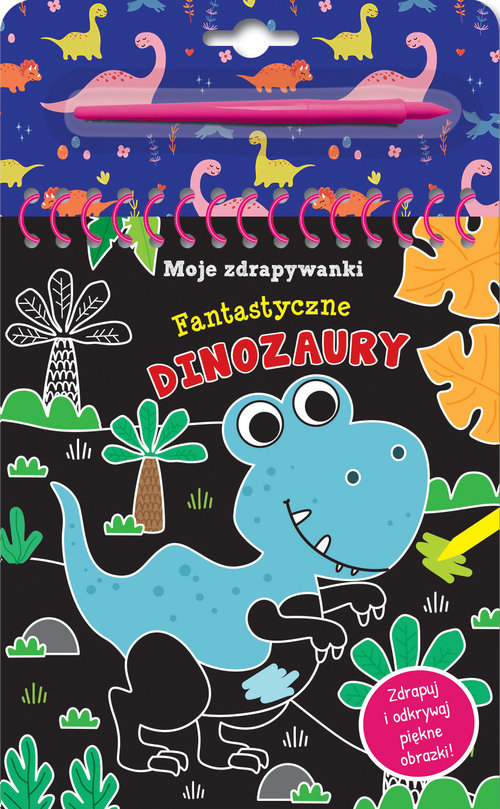 Image of Moje zdrapywanki. Fantastyczne dinozaury