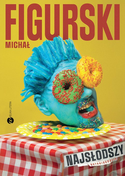 Image of Najsłodszy Autobiografia pisana kciukiem Autobiografia pisana kciukiem