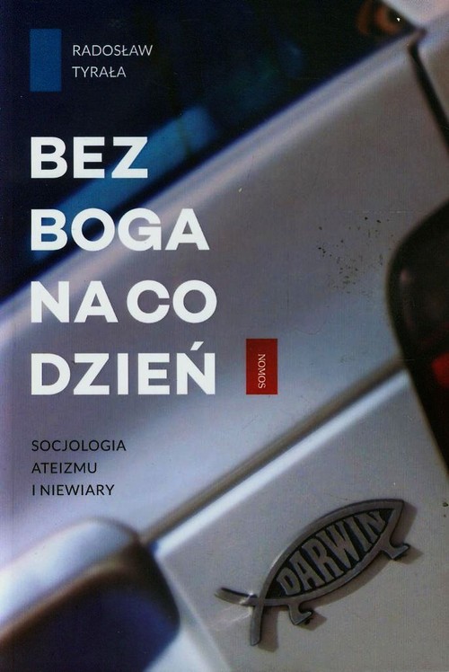 Image of Bez Boga na co dzień Socjologia ateizmu i niewiary
