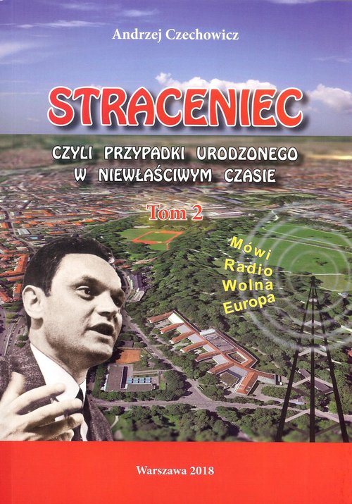 Image of Straceniec Tom 2 czyli przypadki urodzonego w niewłaściwym czasie