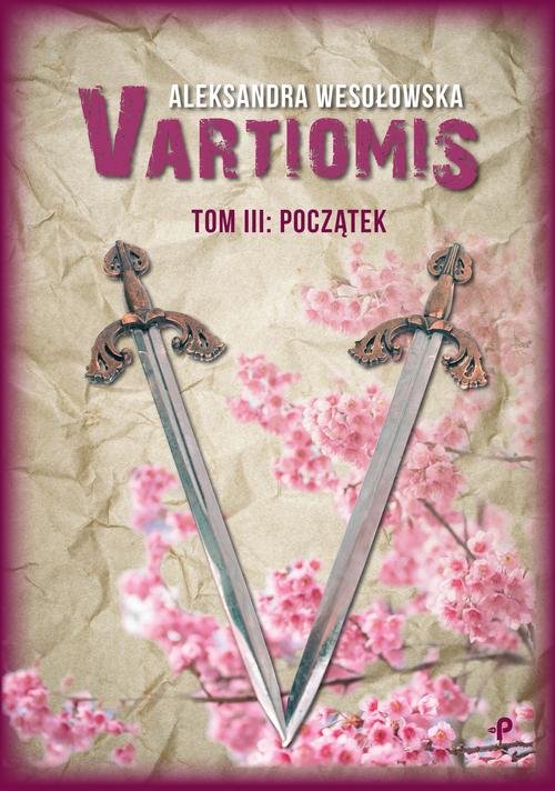 Image of Vartiomis. Tom III: Początek