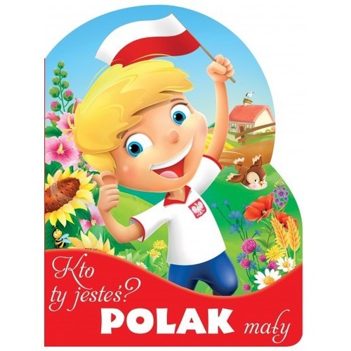 Image of Kto Ty jesteś? Polak mały