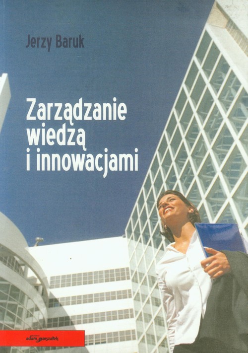 Image of Zarządzanie wiedzą i innowacjami