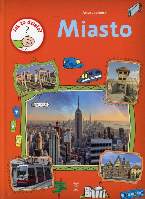 Image of Jak to działa? Miasto