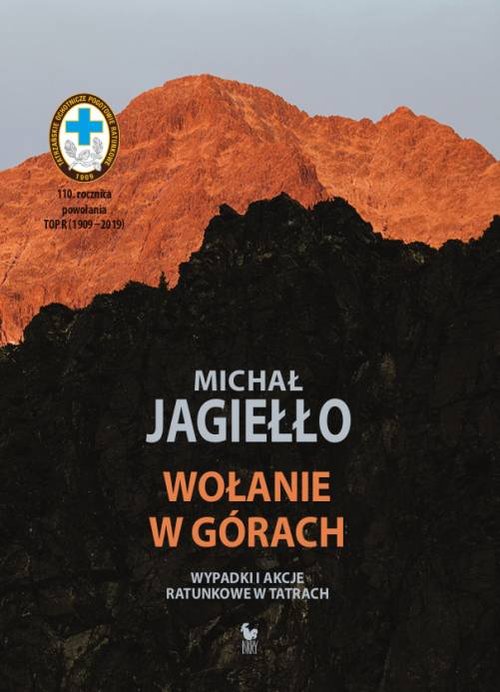 Image of Wołanie w górach Wypadki i akcje ratunkowe w Tatrach