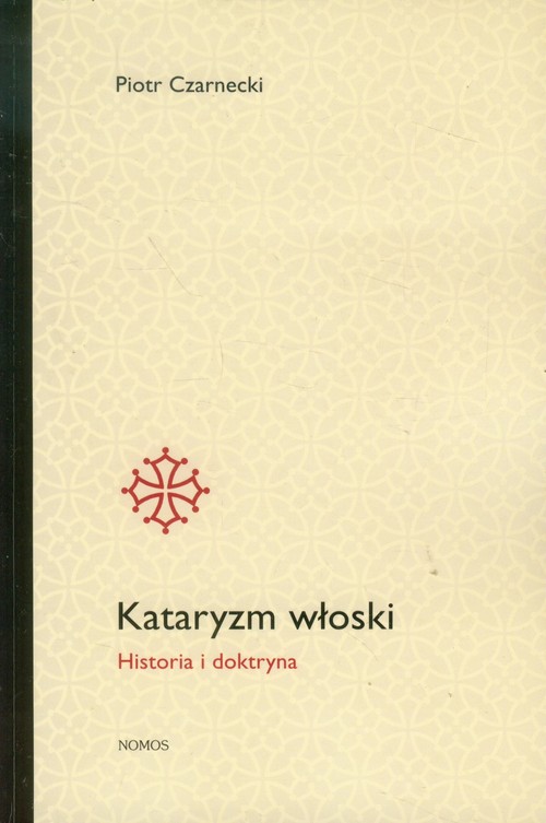 Image of Kataryzm włoski Historia i doktryna