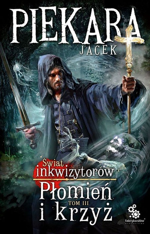 Image of Świat Inkwizytorów Płomień i krzyż Tom 3