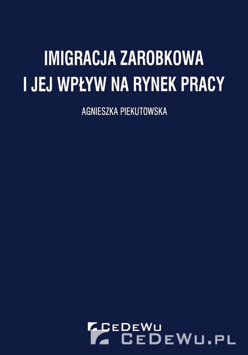 Image of Imigracja zarobkowa i jej wpływ na rynek pracy