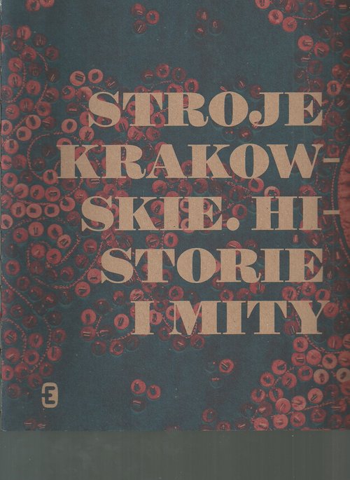 Image of Stroje krakowskie Historie i mity
