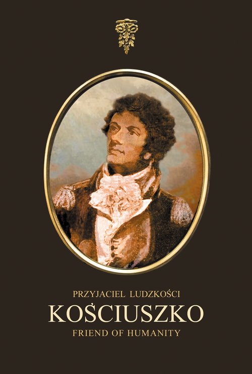 Image of Kościuszko Przyjaciel Ludzkości