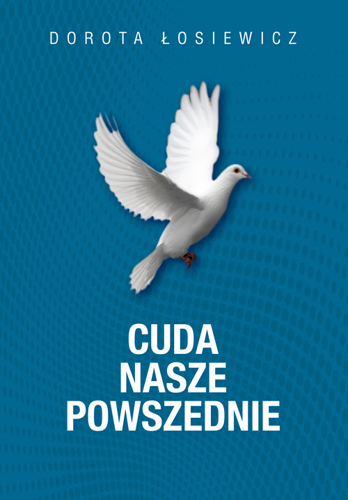 Image of Cuda nasze powszednie