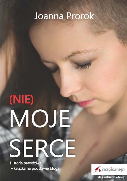 Image of Nie moje serce