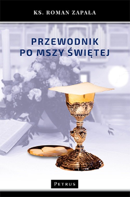 Image of Przewodnik po Mszy Świętej