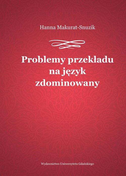 Image of Problemy przekładu na język zdominowany