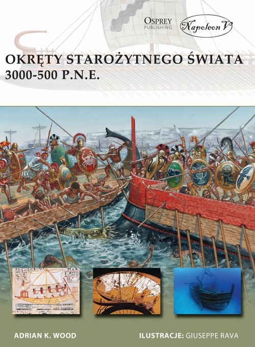 Image of Okręty starożytnego świata 3000-500 p.n.e.
