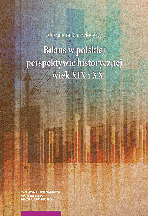 Image of Bilans w polskiej perspektywie historycznej wiek XIX i XX