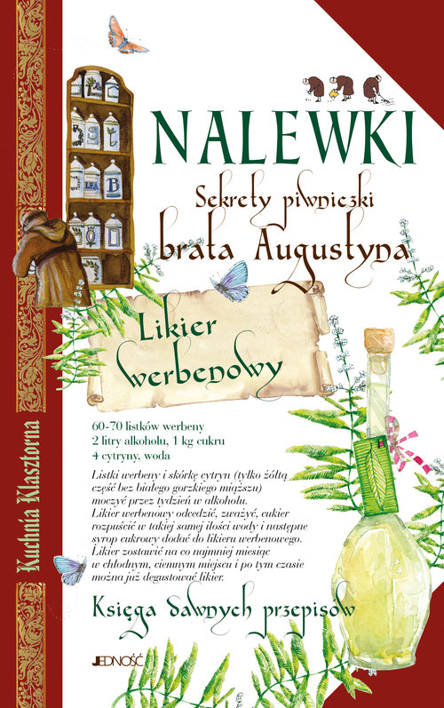 Image of Nalewki Sekrety piwniczki brata Augustyna. Księga dawnych przepisów