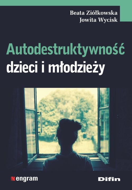 Image of Autodestruktywność dzieci i młodzieży