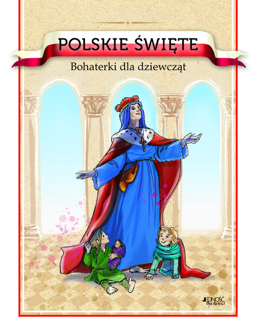 Image of Polskie święte Bohaterki dla dziewcząt