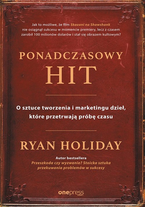 Image of Ponadczasowy hit O sztuce tworzenia i marketingu dzieł, które przetrwają próbę czasu