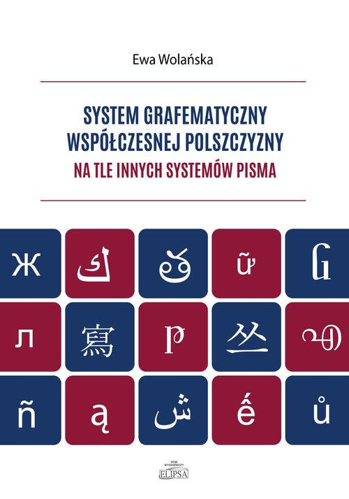 Image of System grafematyczny współczesnej polszczyzny na tle innych systemów pisma