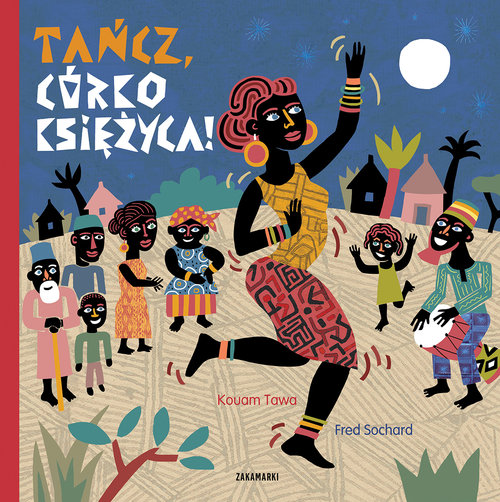 Image of Tańcz córko Księżyca