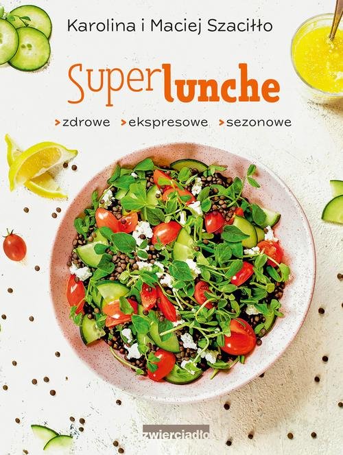 Image of SuperLunche Zdrowe, ekspresowe, sezonowe