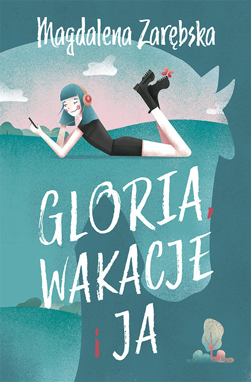Image of Gloria, wakacje i ja