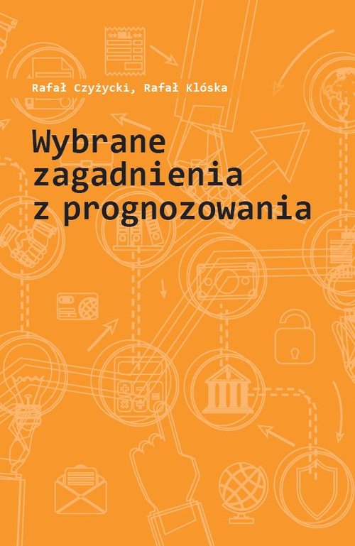 Image of Wybrane zagadnienia z prognozowania