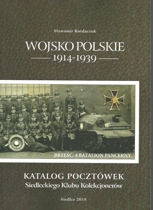 Image of Wojsko Polskie 1914-1939 Katalog pocztówek Siedleckiego Klubu Kolekcjonerów