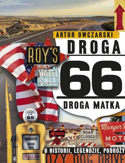 Image of Droga 66 Droga Matka - o historii, legendzie, podróży