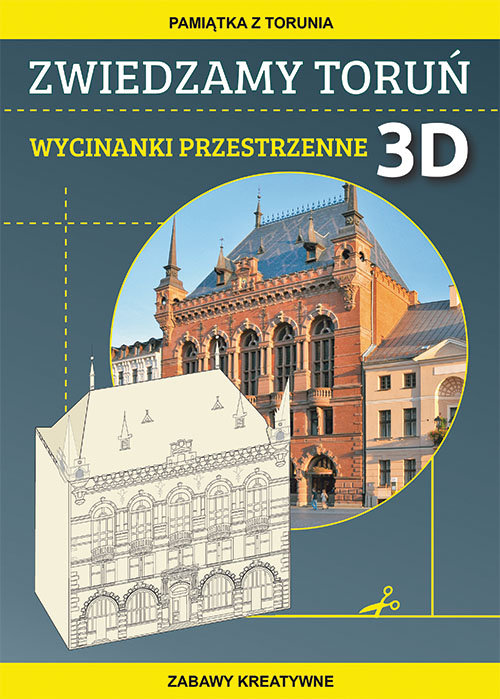 Image of Zwiedzamy Toruń Wycinanki przestrzenne 3D Pamiątka z Torunia. Zabawy kreatywne
