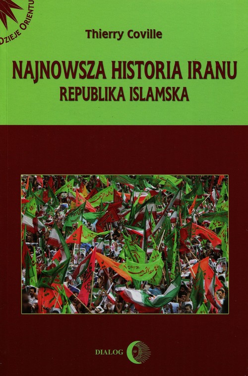 Image of Najnowsza historia Iranu Republika islamska