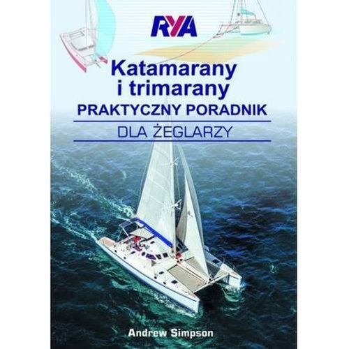 Image of Katamarany i trimarany Praktyczny poradnik dla żeglarzy