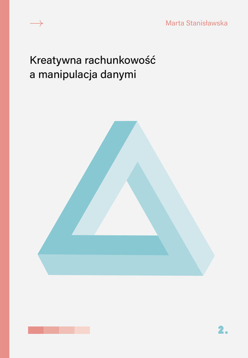 Image of Kreatywna rachunkowość a manipulacja danymi