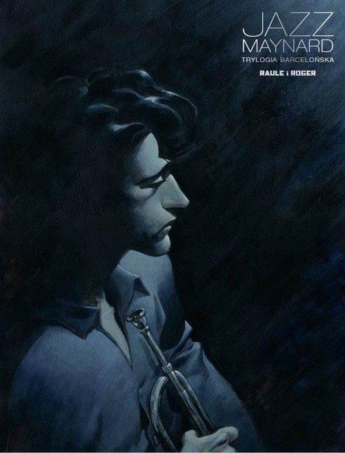 Image of Jazz Maynard Tom 1 Trylogia barcelońska