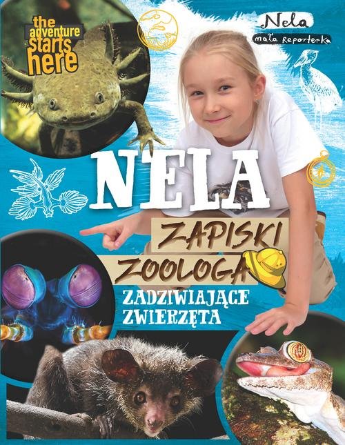Image of Nela Zapiski zoologa Zadziwiające zwierzęta