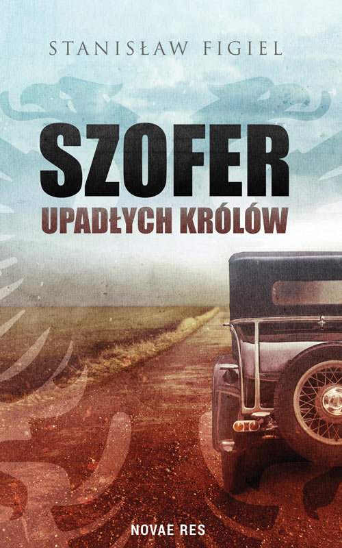Image of Szofer upadłych królów