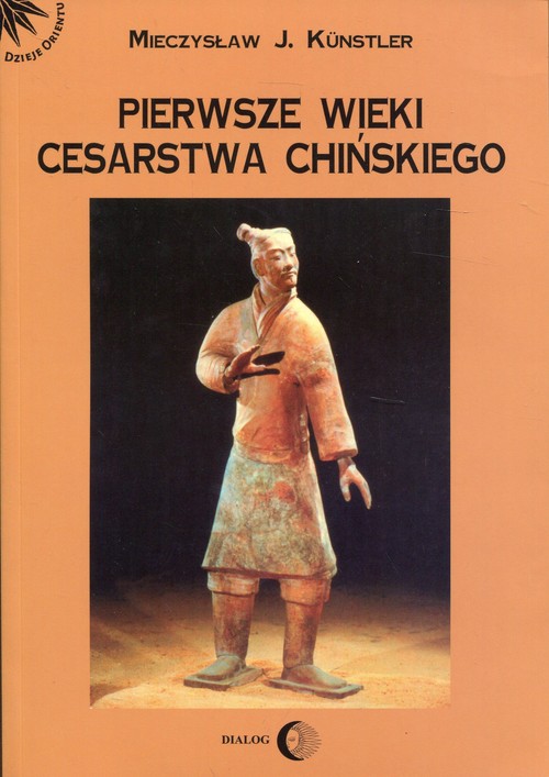 Image of Pierwsze wieki cesarstwa chińskiego