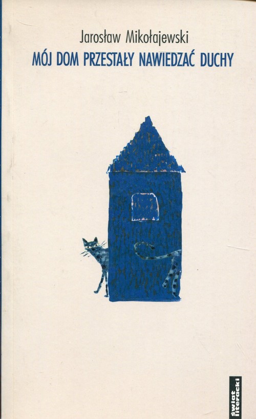 Image of Mój dom przestały nawiedzać duchy