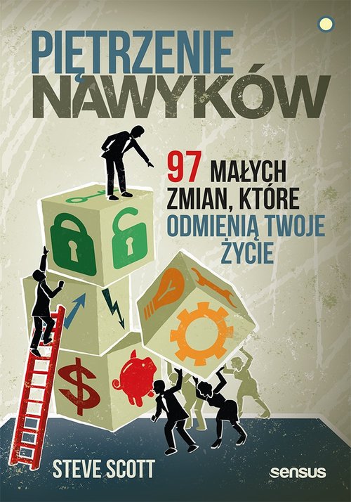 Image of Piętrzenie nawyków 97 małych zmian, które odmienią Twoje życie